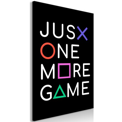 Kép - Just One More Game (1 Part) Vertical - ajandekpont.hu